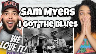 WE LOVE IT!.. Sam Meyers -  I Got The Blues | FIRST TIME HEARING REACTION