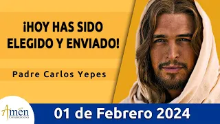 Evangelio De Hoy Jueves 1 Febrero 2024 l Padre Carlos Yepes l Biblia l  Marcos 6,7-13 l Católica