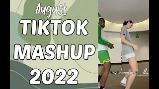 NEW TIKTOK MASHUP *AUGUST 2022* (Not Clean)