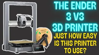 Just how easy is it to use the Ender 3 v3 3D printer?