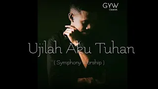 Ujilah Aku Tuhan ( Symphony Worship )  Cover By Michael Pelupessy