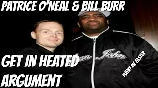 Patrice O’Neal & Bill Burr Get In Heated Argument