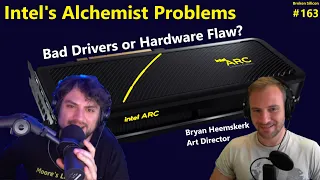 Intel's Alchemist Problems: Bad Drivers or Hardware Flaw? Is Battlemage Doomed? | Broken Silicon 163