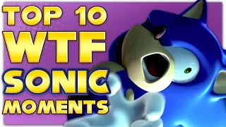 Top 10 WTF Sonic The Hedgehog Moments | Billiam