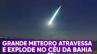 Grande meteoro explode acima da Bahia