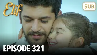 Elif Episode 321 | English Subtitle