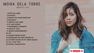 Moira Dela Torre Greatest Hits (NO ADS!!!)