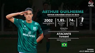 Arthur Guilherme - Atacante (Forward) 2002 (2022)