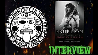 Brad Tolinski and Chris Gill Talk About Their Book  "Eruption:: Conversations with Eddie Van Halen"