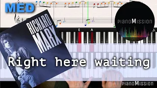 [Real Piano Tutorial] RIGHT HERE WAITING_Richard Marx with sheets