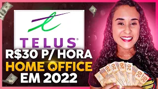 Empresa Paga $6 POR HORA Para Trabalhar Em Casa | VAGAS HOME OFFICE 2022 (Telus International)