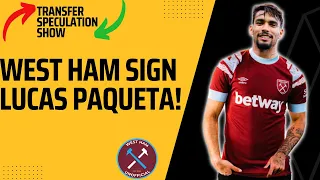 Lucas Paqueta SIGNS! | Welcome to West Ham! | Done Deal Show