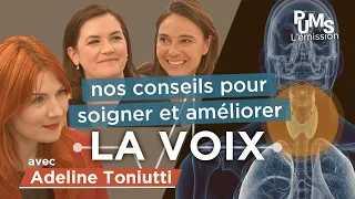 Voix cassée, voix enrouée, perte de voix... (avec ADELINE TONIUTTI coach à la Star Academy)