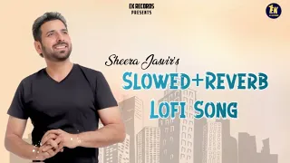 Ehsaas 2 Sheera Jasvir ( Slow Reverb ) 👍 2023 | Lofi Song |