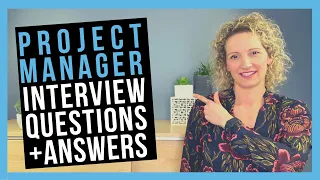 Project Manager Interview Questions [+ANSWERS!]