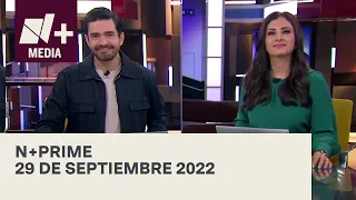 N+Prime - Programa Completo:29 de septiembre 2022