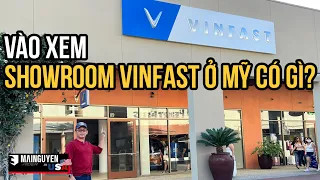 VÀO XEM SHOWROOM VINFAST Ở MỸ CÓ GÌ?