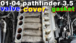 2001 2004 nissan pathfinder 3.5l valve cover gasket replacement