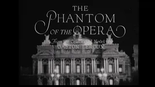 The Phantom of the Opera (1925) - Ben Model Score (HD) (iguanaclerk Reconstruction)