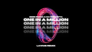 Bebe Rexha & David Guetta - One in a Million (lAwMe Remix)