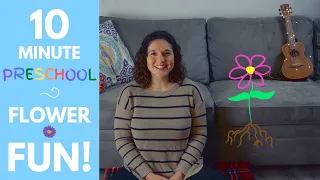 Preschool Flower Fun! | 10-Minute Preschool - Learn At Home About Flowers & more with Mrs. S