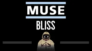 Muse • Bliss (CC) 🎤 [Karaoke] [Instrumental Lyrics]