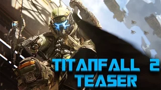 Titanfall 2 Teaser – PS4, Xbox One and PC