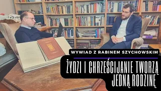 Żydzi i chrześcijanie tworzą jedną rodzinę | wywiad z Rabinem Dawidem Szychowskim #1