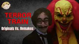 Originals Vs. Remakes: Terror Train (1980 vs. 2022)