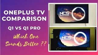 Q1 Vs Q1 Pro| OnePlus TV Comparison| Sound Test| Is the Q1 Pro really worth the Extra Money?