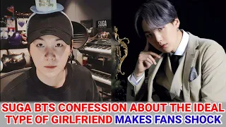 Suga BTS's Confession About The Ideal Type Of Girlfriend Makes Fans Shock