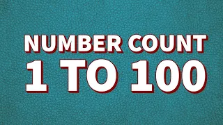 Number song 1 to 100 | Learn to count Numbers 1 to 100 in 2 minutes