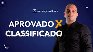 Aprovado x Aprovado e Classificado: Você sabe a diferença?