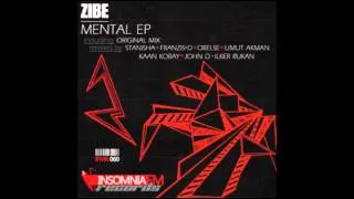 Zibe - Mental (Stanisha Remix) [Insomniafm Records]