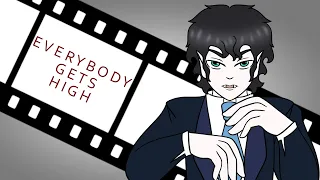 Everybody gets High || Animation Meme