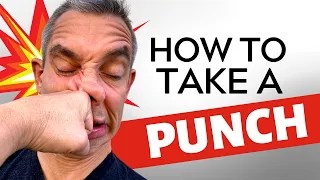 How to Take a Punch in a Fight (and in Life)