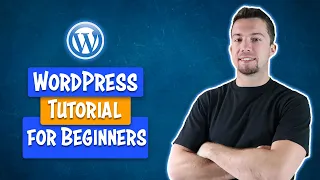 WordPress Tutorial for Beginners - The Ultimate Guide (2019)