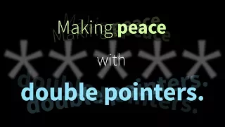 Making Peace with Double Pointers