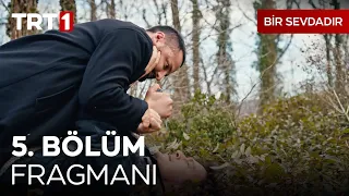 Bir Sevdadır 5. Bölüm Fragmanı | “Bıçakçı'ya, bıçak yarası yakışır!” @BirSevdadirTRT