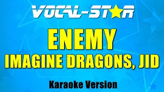 Imagine Dragons, JID  - Enemy (Karaoke Version)