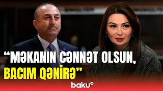 Çavuşoğlu Qənirə Paşayeva ilə bağlı paylaşım etdi