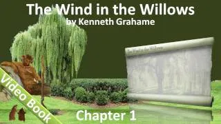 The Wind in the Willows by Kenneth Grahame - Chapter 01 - The River Bank