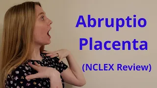 ABRUPTIO PLACENTA | NCLEX REVIEW