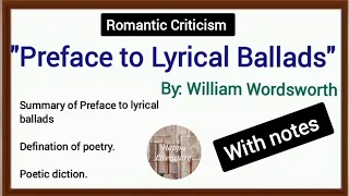 Preface to Lyrical Ballads by William Wordsworth/Romantic Criticism.(Literary Criticism and Theory)