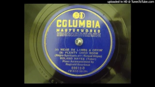 Roland Hayes - Hear De Lambs A Crying - Plenty Good Room - 1939