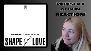 MONSTA X SHAPE OF LOVE MINI ALBUM REACTION!