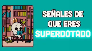 9 Señales de que Eres SUPERDOTADO | Psych2Go ESPAÑOL