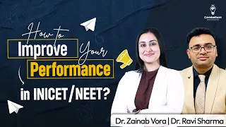 How to Improve Your Performance in INICET/NEET by Dr. Ravi Sharma | Cerebellum Academy