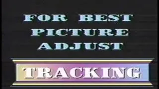 FOR BEST PICTURE ADJUST TRACKING