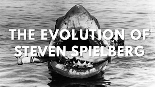The Evolution of Steven Spielberg